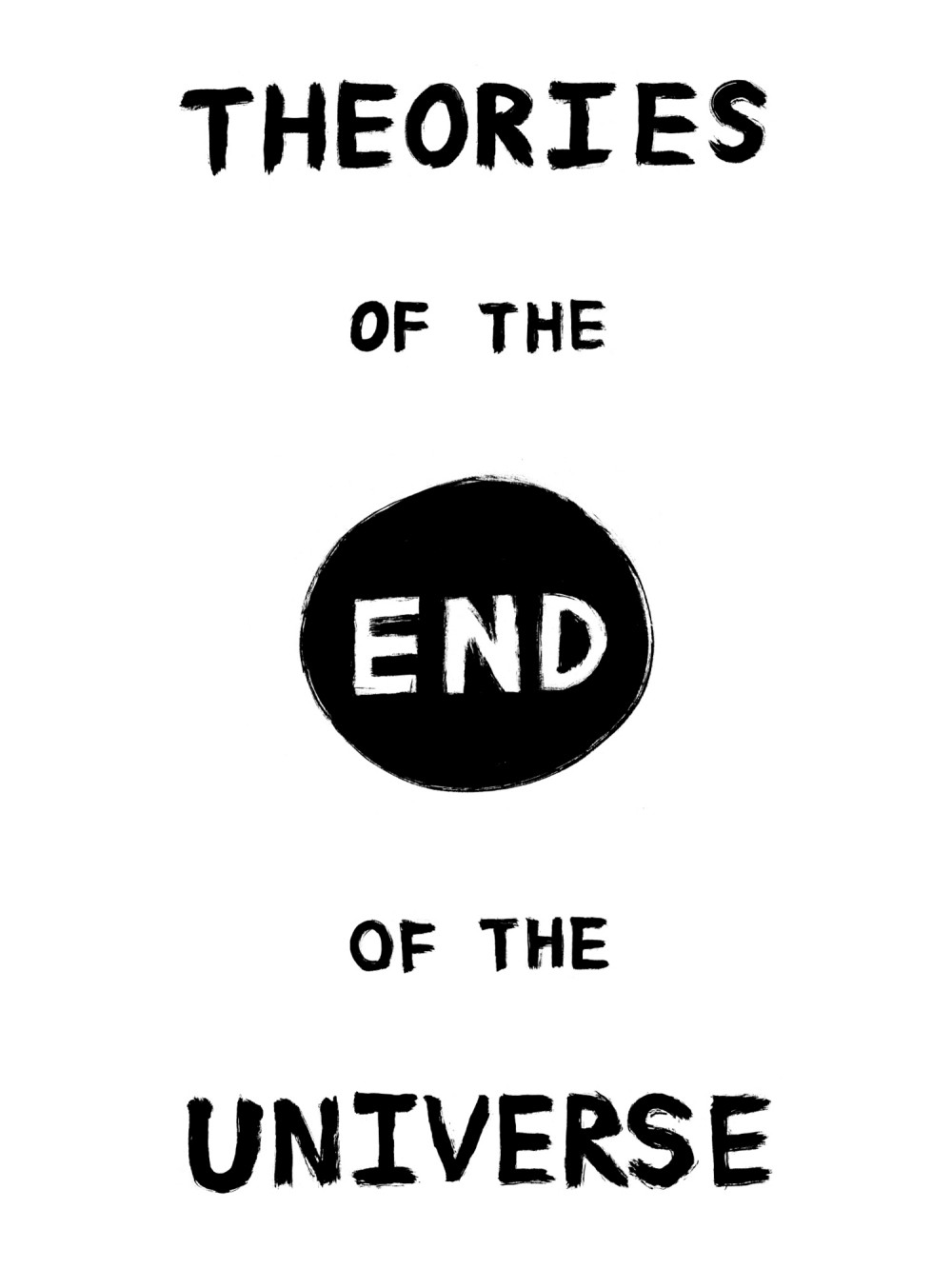 Theories of the end of the universe